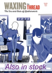 Waxing the Thread - Issue 1 & 2 Combined